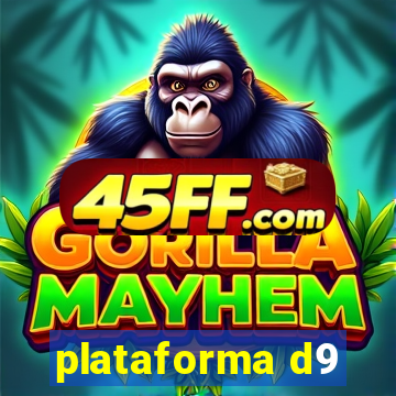 plataforma d9